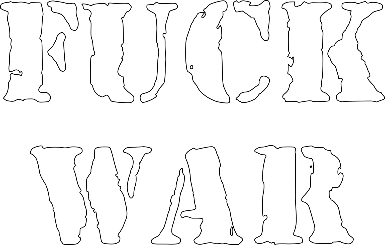 FUCK WAR